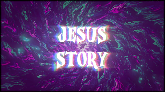 Jesus Story - Lyric Video
