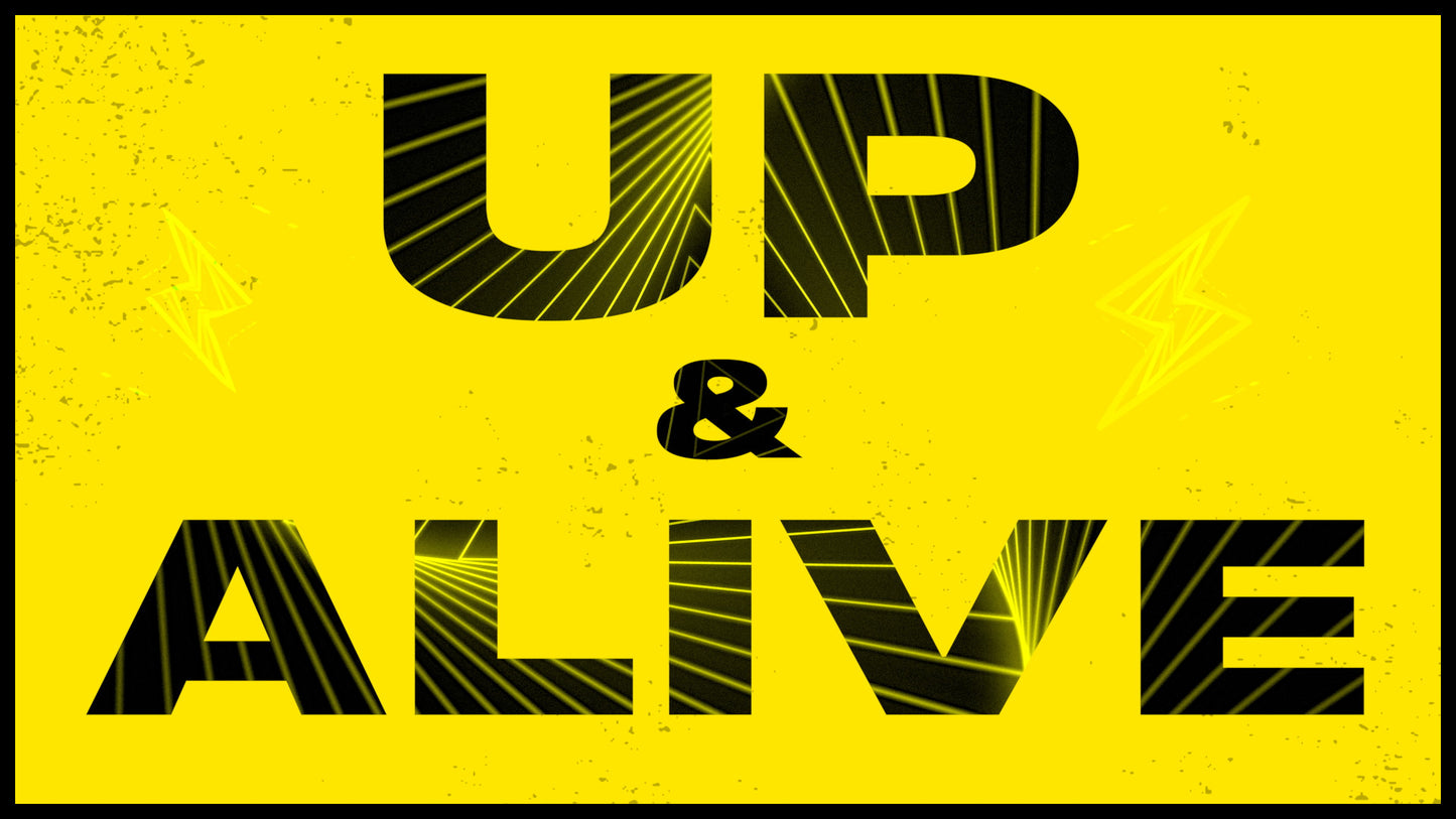 Up & Alive - Lyric Video