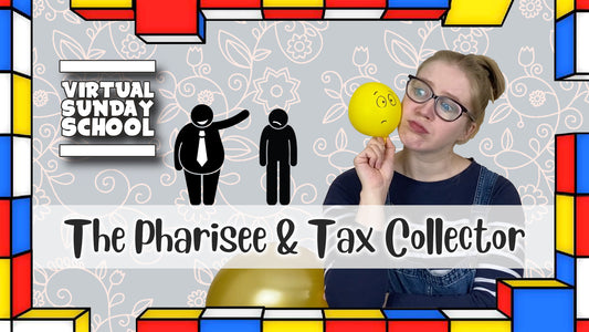 VSS Ep. 35 - Humble Prayer - The Pharisee & The Tax Collector (DIGITAL DOWNLOAD)
